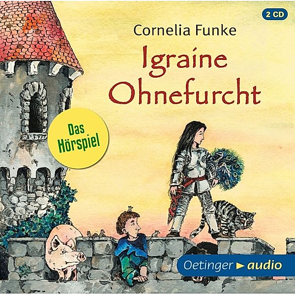 Oetinger audio - Igraine Ohnefurcht,2 Audio-CD, Cornelia Funke