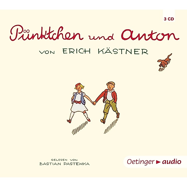 Oetinger audio - Pünktchen und Anton,3 Audio-CD, Erich Kästner