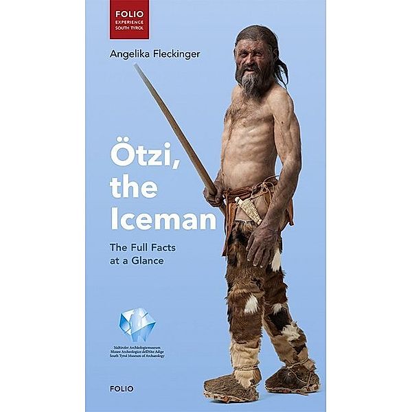 Ötzi, the Iceman, Angelika Fleckinger