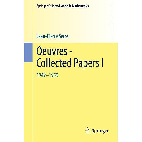 Oeuvres - Collected Papers I, Jean-Pierre Serre