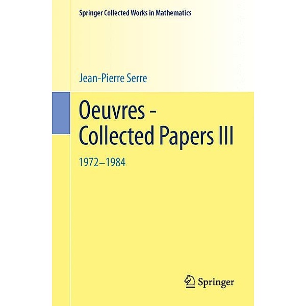 Oeuvres - Collected Papers III, Jean-Pierre Serre