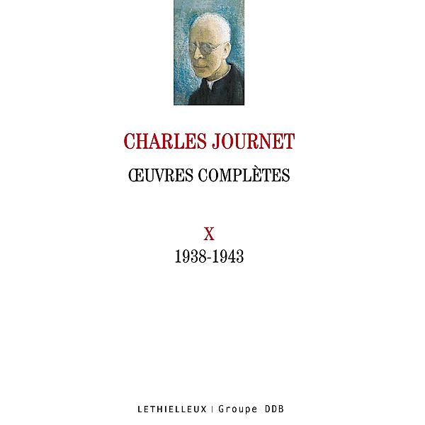 Oeuvres complètes volume X / Théologie, Charles Journet