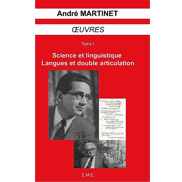 Oeuvres (Tome I), Martinet Andre
