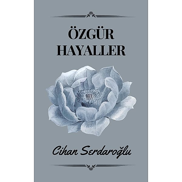 Özgür Hayaller, Cihan Serdaroglu