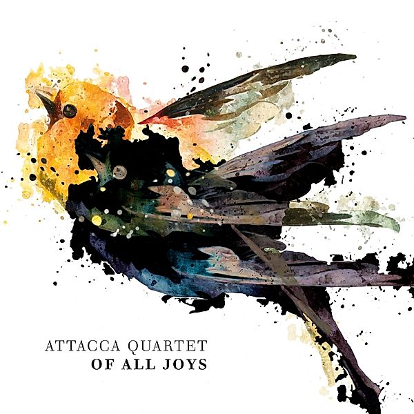 Of All Joys, Attacca Quartet