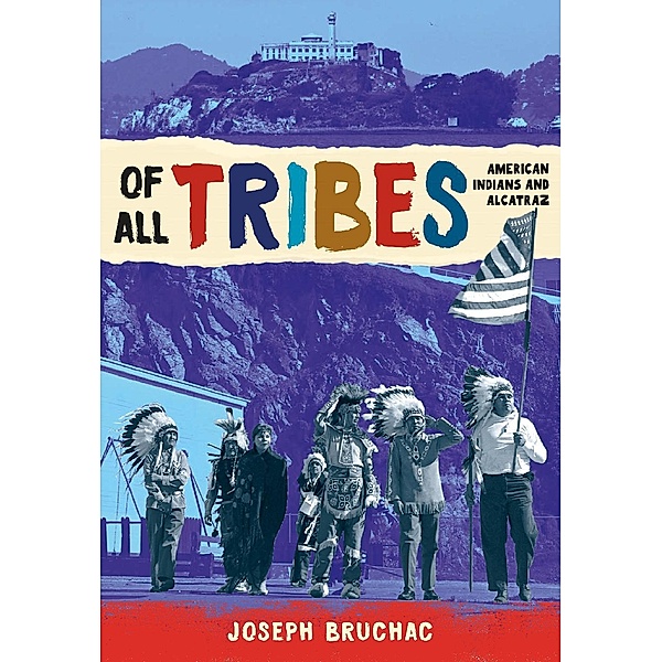 Of All Tribes, Joseph Bruchac