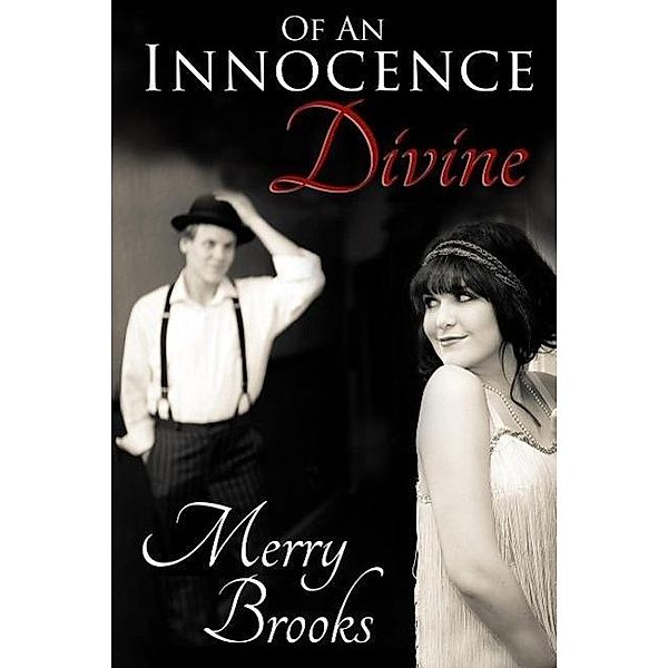 Of An Innocence Divine, Merry Brooks