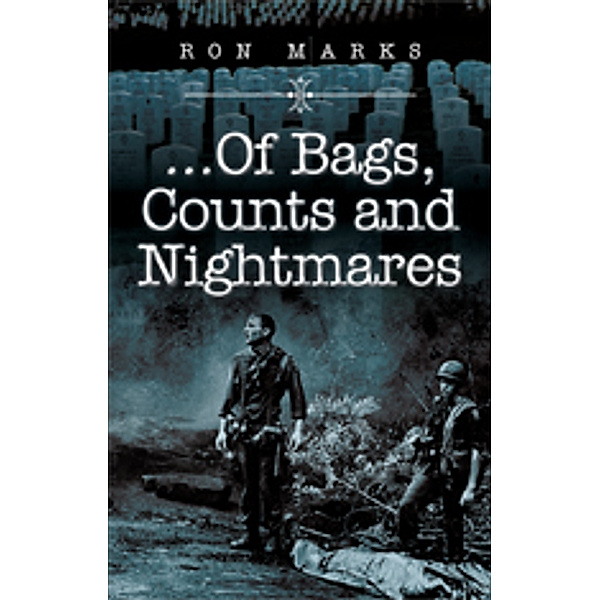 ... of Bags, Counts and Nightmares, Ron Marks