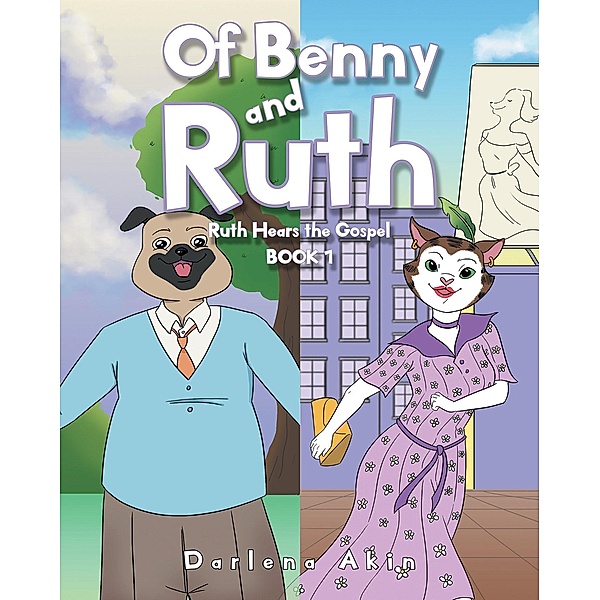 Of Benny and Ruth, Darlena Akin