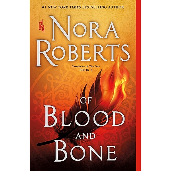 Of Blood and Bone / Chronicles of The One Bd.2, Nora Roberts