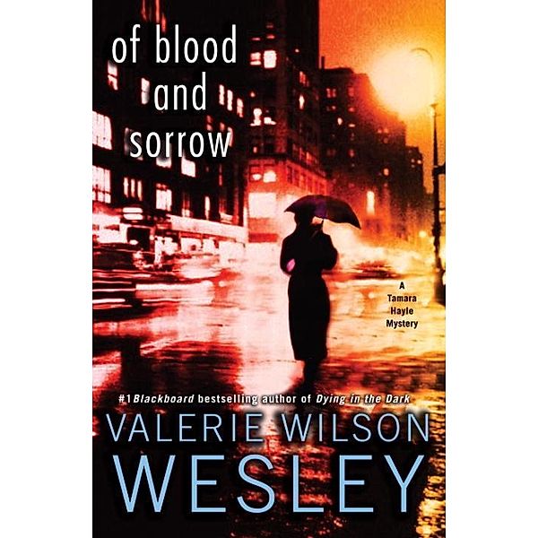 Of Blood and Sorrow / Tamara Hayle Bd.8, Valerie Wilson Wesley
