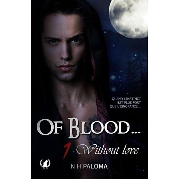 Of Blood - Tome 1, Nh Paloma