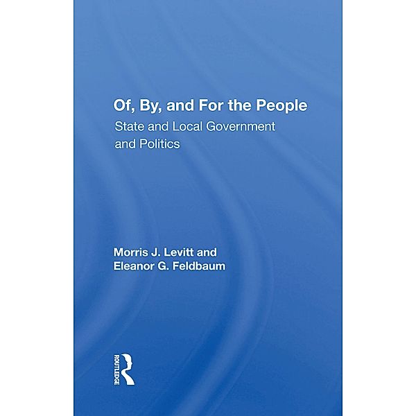 Of, By, And For The People, Morris J Levitt