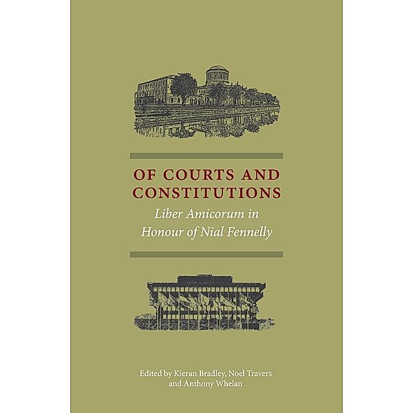 Of Courts and Constitutions, Kieran Bradley, Noel Travers, Anthony Whelan