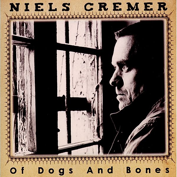 Of Dogs And Bones, Niels Cremer