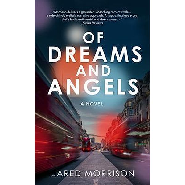 Of Dreams and Angels, Jared Morrison