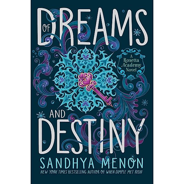 Of Dreams and Destiny, Sandhya Menon