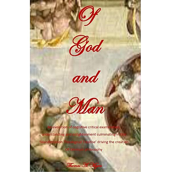 Of God and Man, Thomas A. Myers