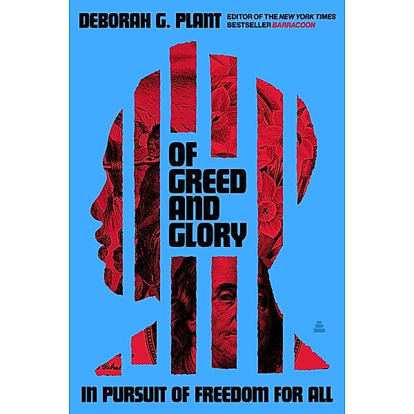 Of Greed and Glory, Deborah G. Plant