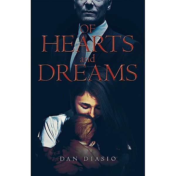 Of Hearts and Dreams, Dan Diasio