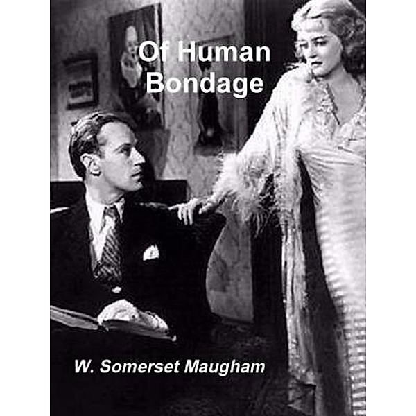 Of Human Bondage / Print On Demand, W. Somerset Maugham