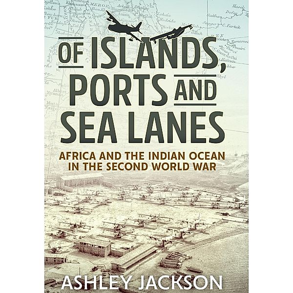 Of Islands, Ports and Sea Lanes, Jackson Ashley Jackson
