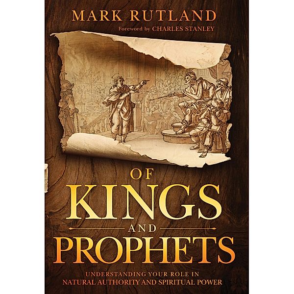 Of Kings and Prophets, Mark Rutland