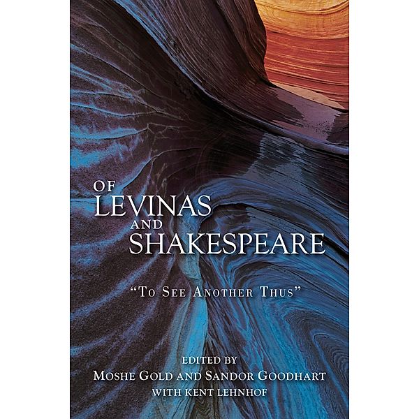 Of Levinas and Shakespeare