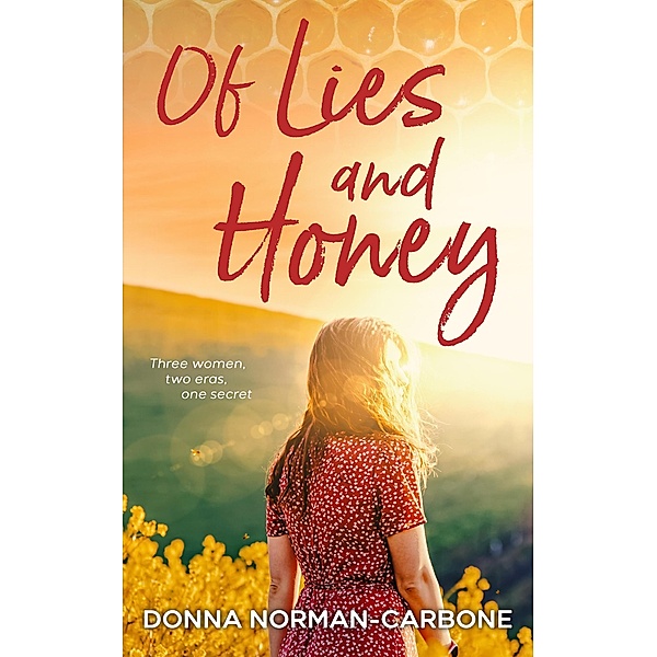 Of Lies and Honey, Donna Norman-Carbone