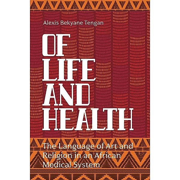 Of Life and Health, Alexis Bekyane Tengan