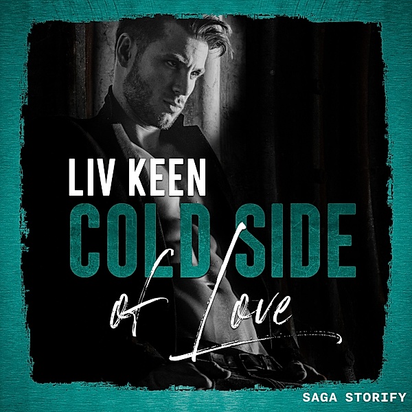 Of Love - 2 - Cold Side of Love, Liv Keen