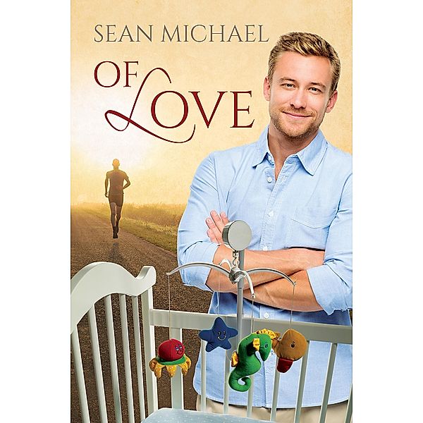 Of Love, Sean Michael