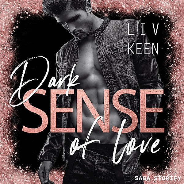 Of Love - 4 - Dark Sense of Love, Liv Keen
