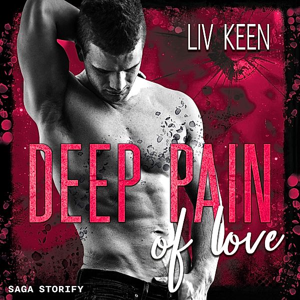Of Love - 6 - Deep Pain of Love, Liv Keen