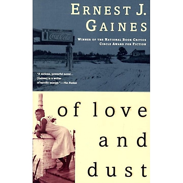 Of Love and Dust / Vintage Contemporaries, Ernest J. Gaines