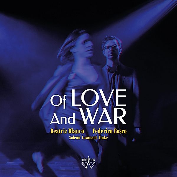 Of Love And War, Blanco Blanco & Federico Bosco