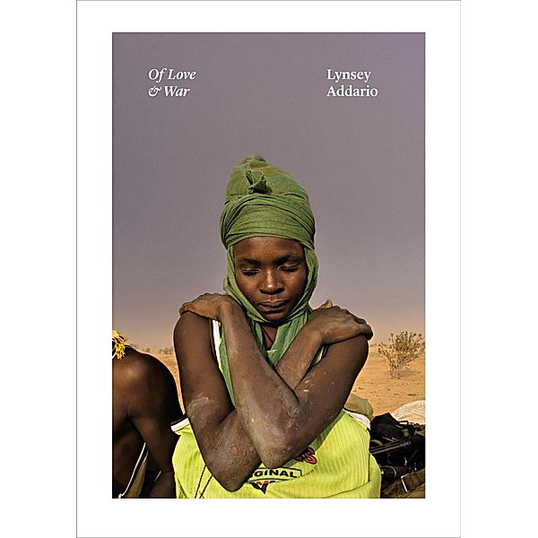 Of Love & War, Lynsey Addario