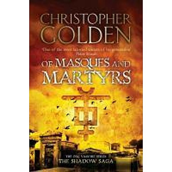 Of Masques and Martyrs, Christopher Golden