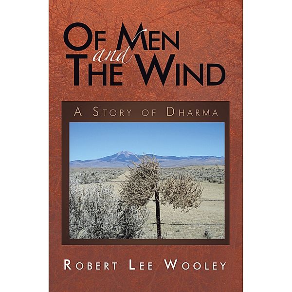 Of Men and the Wind, Robert Lee Wooley