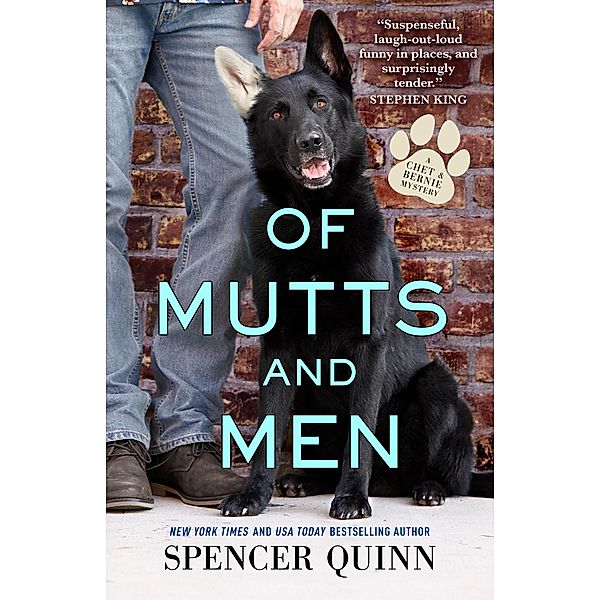 Of Mutts and Men / A Chet & Bernie Mystery Bd.10, Spencer Quinn