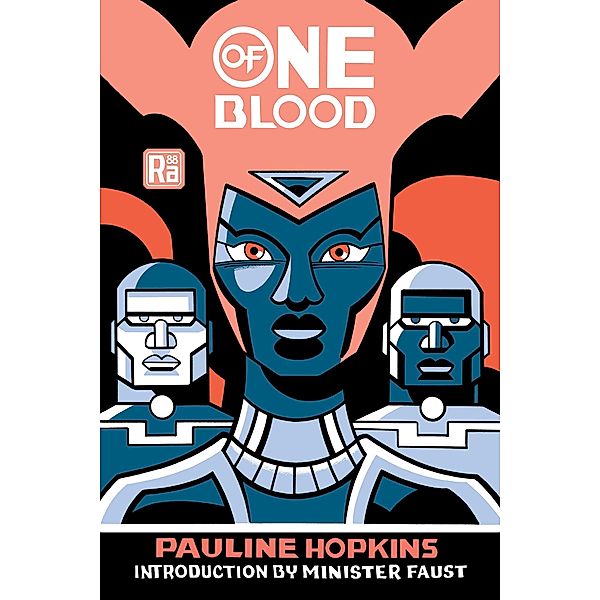 Of One Blood / MIT Press / Radium Age, Pauline Hopkins