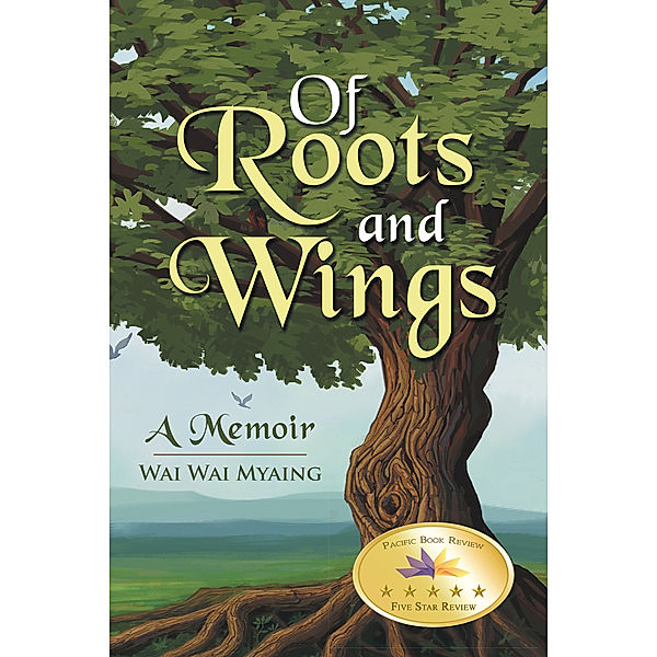 Of Roots and Wings, Wai Wai Myaing