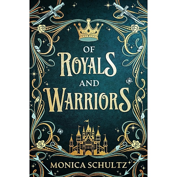 Of Royals and Warriors, Monica Schultz