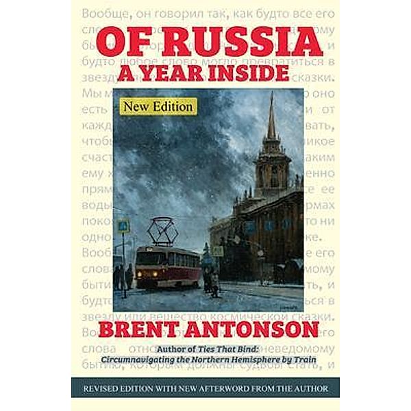 Of Russia, Brent Antonson
