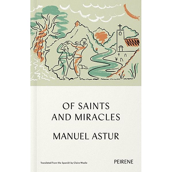 Of Saints and Miracles, Manuel Astur