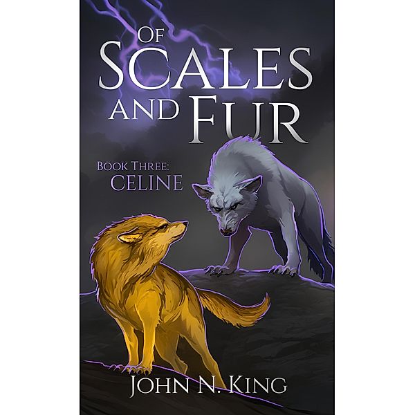 Of Scales and Fur - Celine / Of Scales and Fur, John N. King
