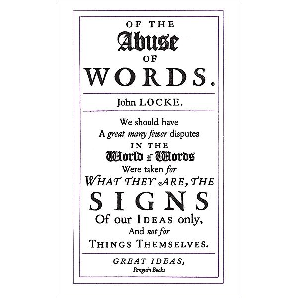 Of the Abuse of Words / Penguin Great Ideas, John Locke