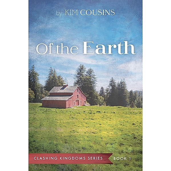 Of the Earth / Clashing Kingdoms, Kim Cousins
