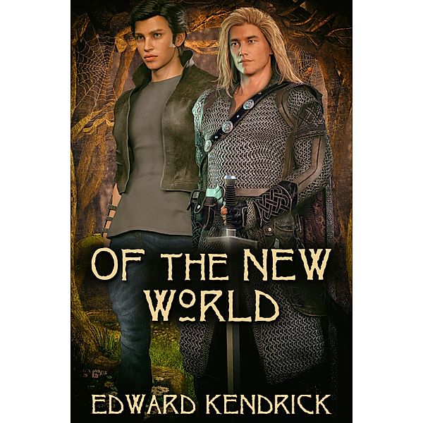 Of the New World / JMS Books LLC, Edward Kendrick