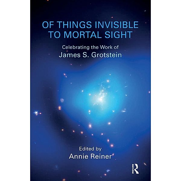 Of Things Invisible to Mortal Sight, Annie Reiner